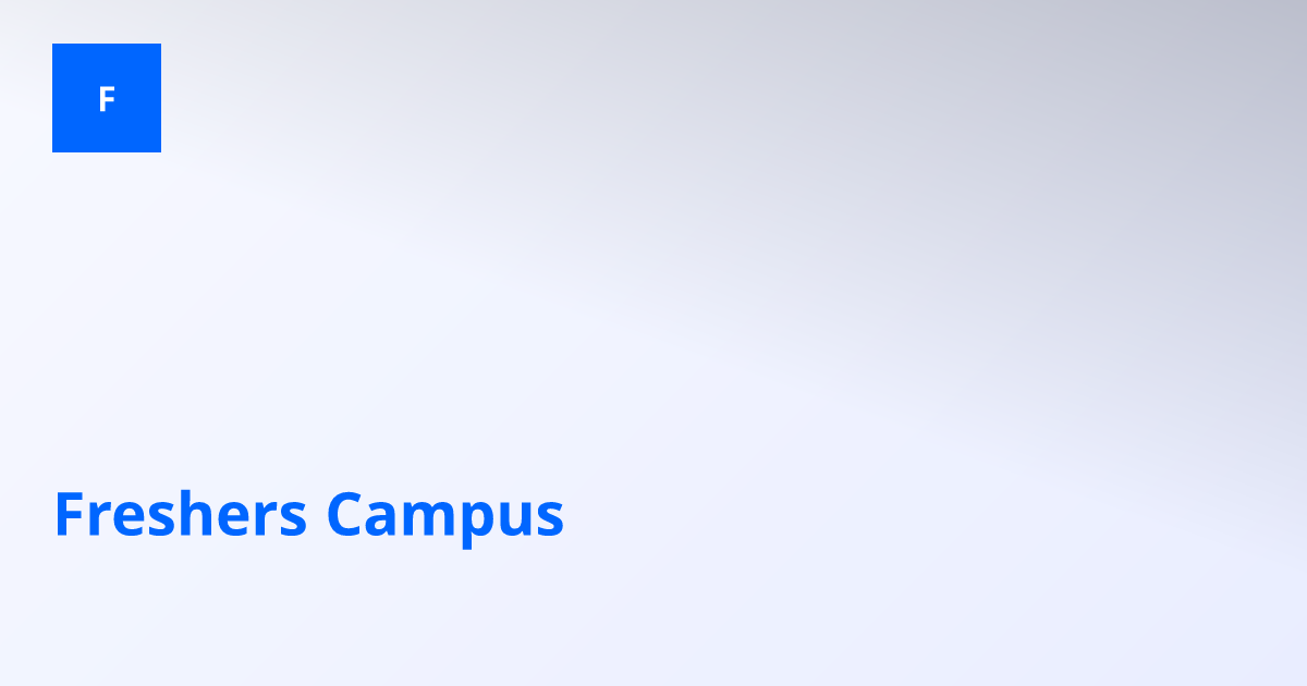 Freshers Campus